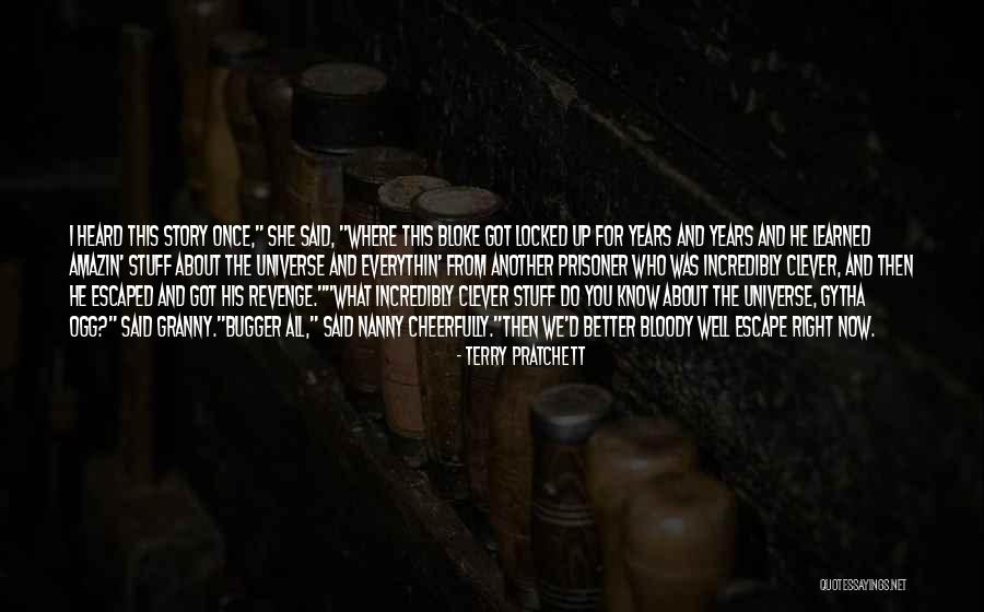 Bugger Off You Bloody Quotes By Terry Pratchett Bugger Off You Bloody Quotes By Terry Pratchett