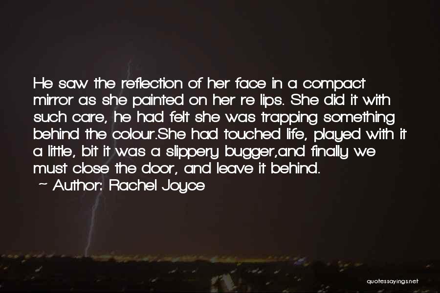 Bugger Quotes By Rachel Joyce