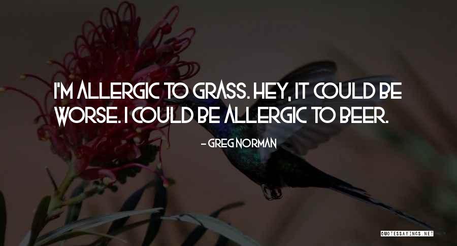 Buggered Thread Quotes By Greg Norman Buggered Thread Quotes By Greg Norman