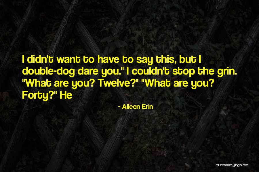 Buggered Wife Quotes By Aileen Erin Buggered Wife Quotes By Aileen Erin