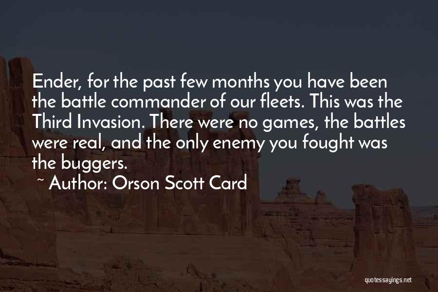 Buggers Quotes By Orson Scott Card