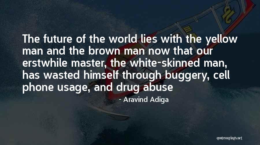 Buggery Quotes By Aravind Adiga Buggery Quotes By Aravind Adiga
