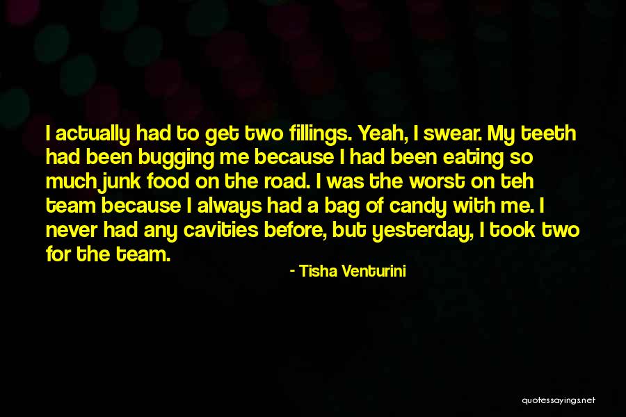 Bugging Quotes By Tisha Venturini