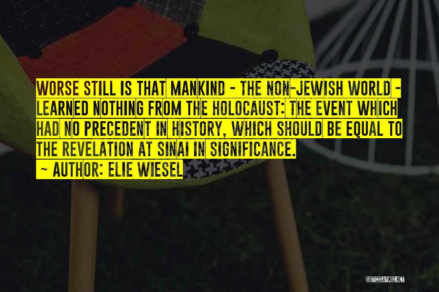 Bugiardo E Quotes By Elie Wiesel