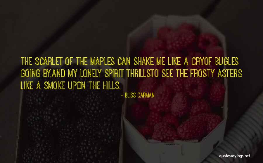 Bugles Quotes By Bliss Carman Bugles Quotes By Bliss Carman