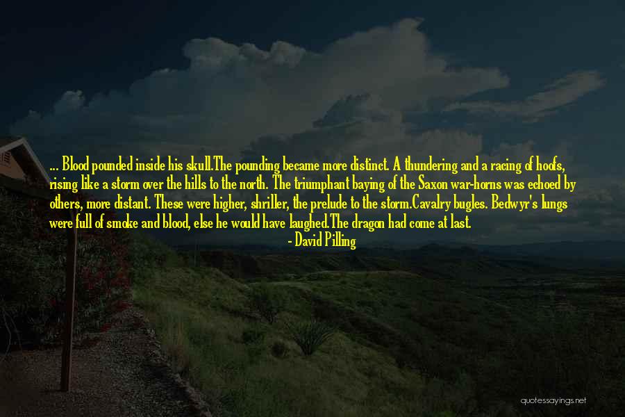 Bugles Quotes By David Pilling Bugles Quotes By David Pilling