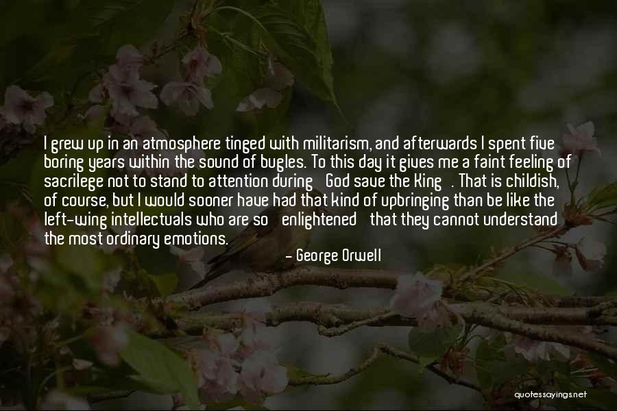 Bugles Quotes By George Orwell Bugles Quotes By George Orwell
