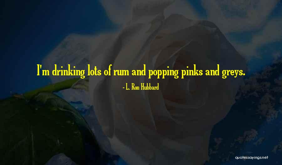Bugles Quotes By L. Ron Hubbard Bugles Quotes By L. Ron Hubbard