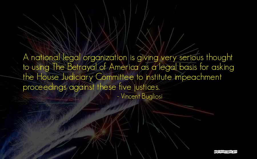Bugliosi Vincent Quotes By Vincent Bugliosi Bugliosi Vincent Quotes By Vincent Bugliosi