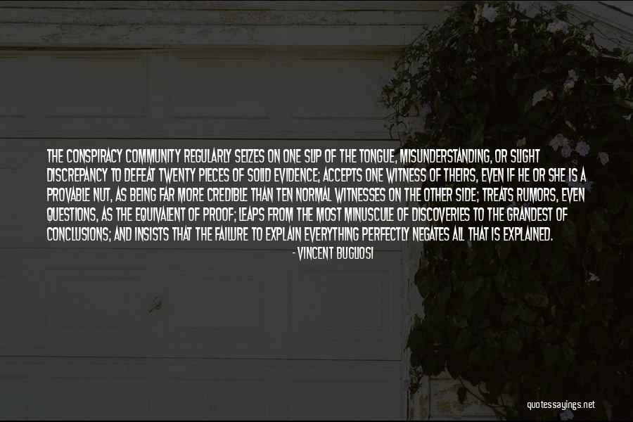 Bugliosi Vincent Quotes By Vincent Bugliosi Bugliosi Vincent Quotes By Vincent Bugliosi