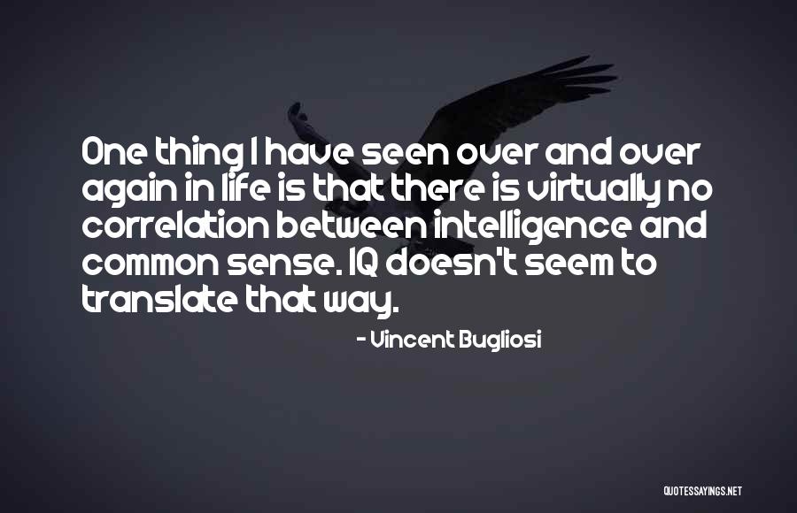 Bugliosi Vincent Quotes By Vincent Bugliosi Bugliosi Vincent Quotes By Vincent Bugliosi