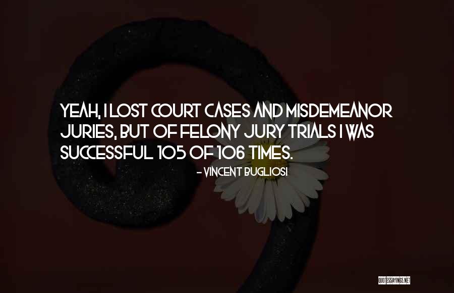 Bugliosi Vincent Quotes By Vincent Bugliosi Bugliosi Vincent Quotes By Vincent Bugliosi
