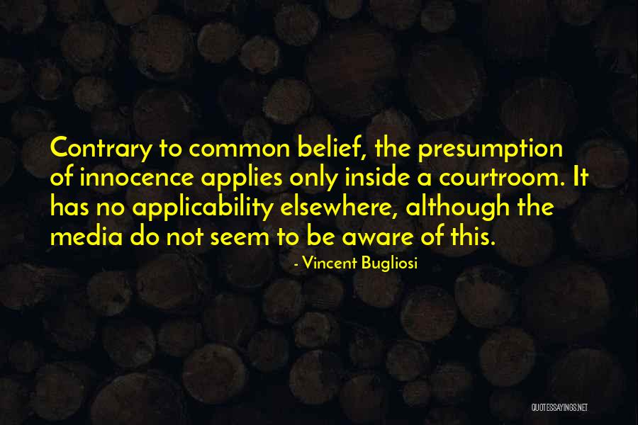 Bugliosi Vincent Quotes By Vincent Bugliosi Bugliosi Vincent Quotes By Vincent Bugliosi