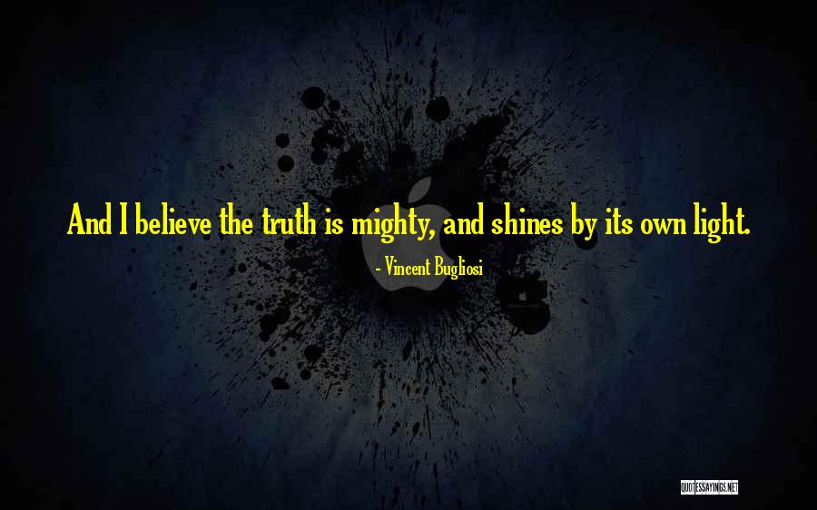 Bugliosi Vincent Quotes By Vincent Bugliosi Bugliosi Vincent Quotes By Vincent Bugliosi