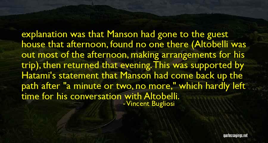Bugliosi Vincent Quotes By Vincent Bugliosi Bugliosi Vincent Quotes By Vincent Bugliosi