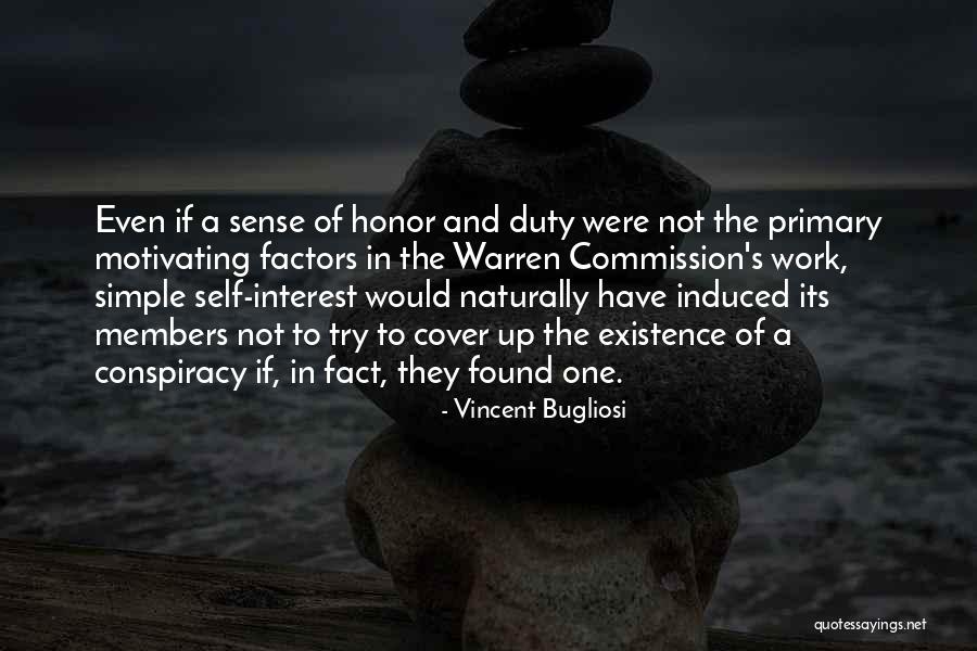 Bugliosi Vincent Quotes By Vincent Bugliosi Bugliosi Vincent Quotes By Vincent Bugliosi