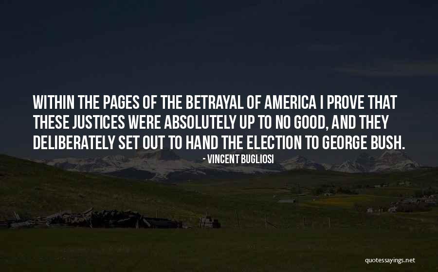 Bugliosi Vincent Quotes By Vincent Bugliosi Bugliosi Vincent Quotes By Vincent Bugliosi