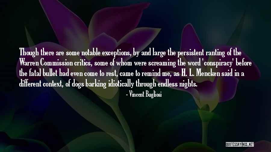 Bugliosi Vincent Quotes By Vincent Bugliosi Bugliosi Vincent Quotes By Vincent Bugliosi