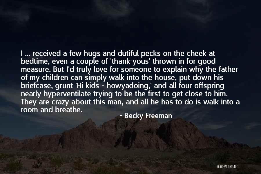 Bugnotme Quotes By Becky Freeman Bugnotme Quotes By Becky Freeman