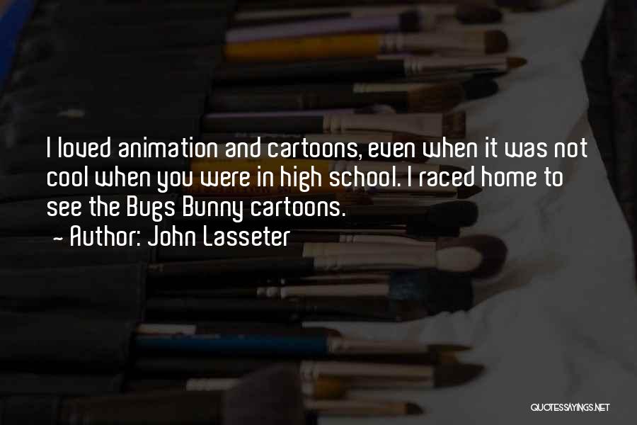 Bugs Bunny Quotes By John Lasseter