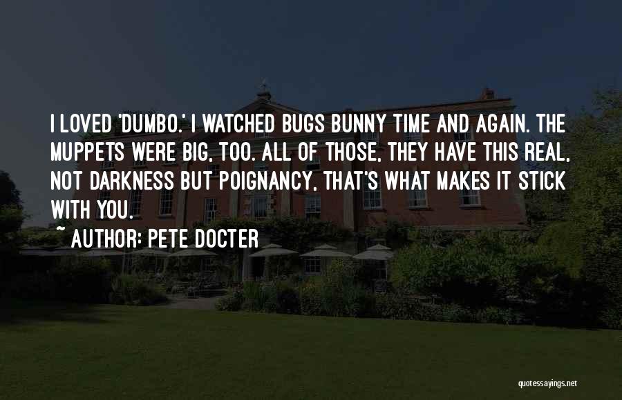 Bugs Bunny Quotes By Pete Docter