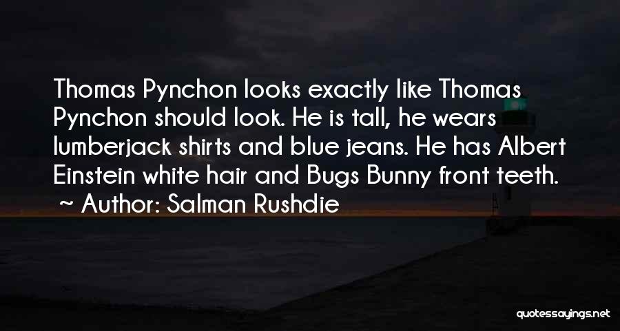 Bugs Bunny Quotes By Salman Rushdie