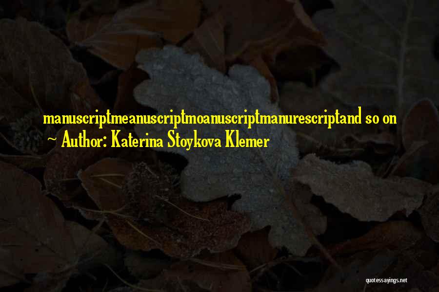 Bugs In Amber Quotes By Katerina Stoykova Klemer