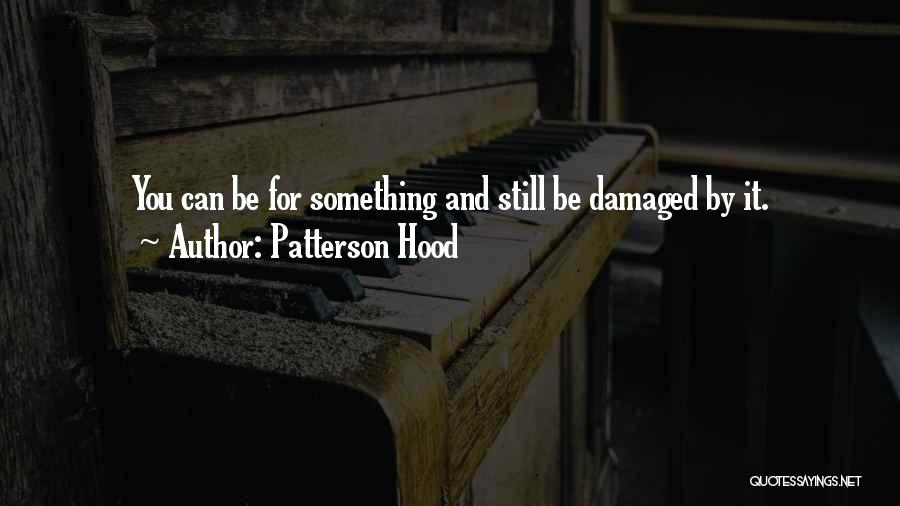 Bugs In Amber Quotes By Patterson Hood