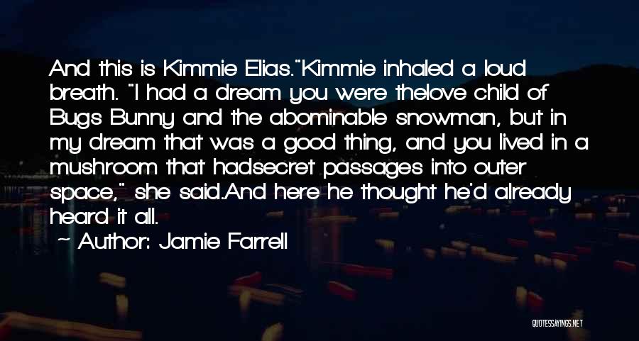 Bugs Quotes By Jamie Farrell