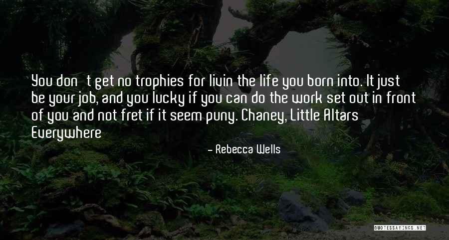 Bugtong Kahulugan Quotes By Rebecca Wells Bugtong Kahulugan Quotes By Rebecca Wells