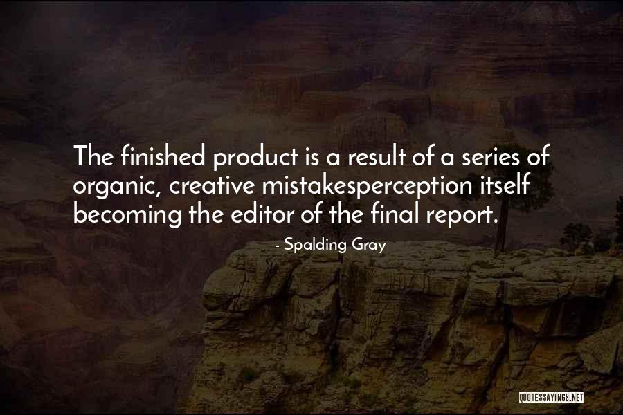 Bugtong Tungkol Sa Sarili Ko Quotes By Spalding Gray Bugtong Tungkol Sa Sarili Ko Quotes By Spalding Gray