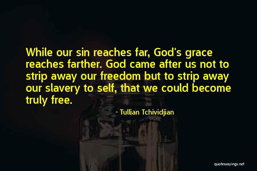 Bugul Instruments Quotes By Tullian Tchividjian