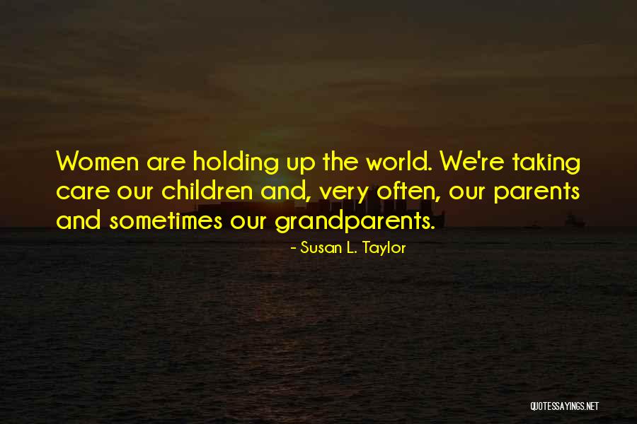Buhay Abroad Quotes By Susan L. Taylor Buhay Abroad Quotes By Susan L. Taylor