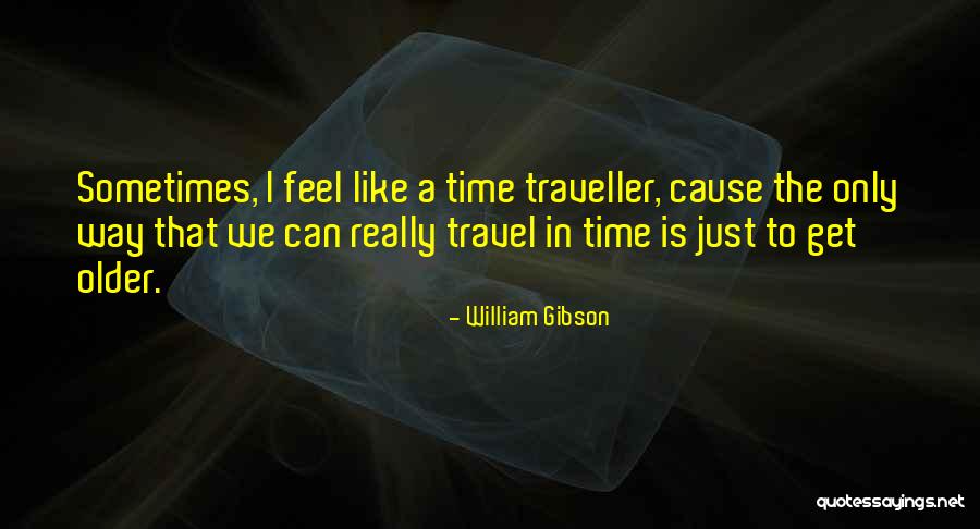 Buhay Abroad Quotes By William Gibson Buhay Abroad Quotes By William Gibson