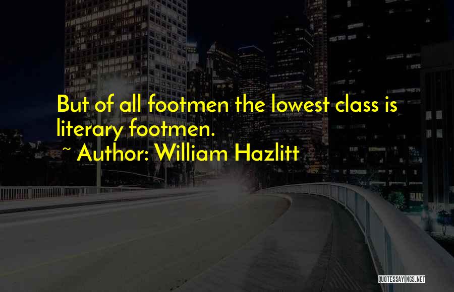 Buhay America Quotes By William Hazlitt