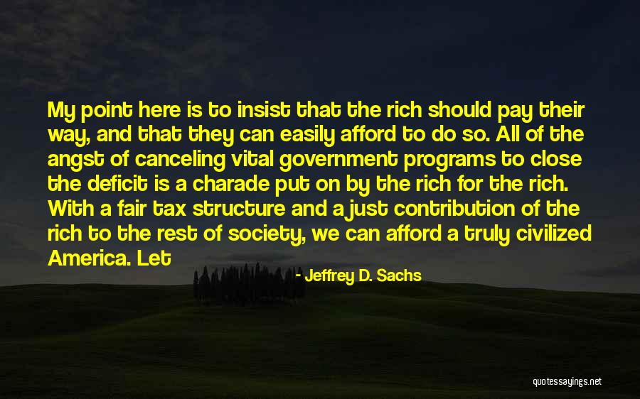 Buhl Quotes By Jeffrey D. Sachs Buhl Quotes By Jeffrey D. Sachs