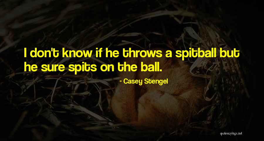 Buhos Para Quotes By Casey Stengel Buhos Para Quotes By Casey Stengel