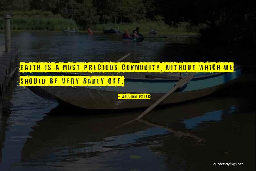 Buhr Park Quotes By William Osler Buhr Park Quotes By William Osler