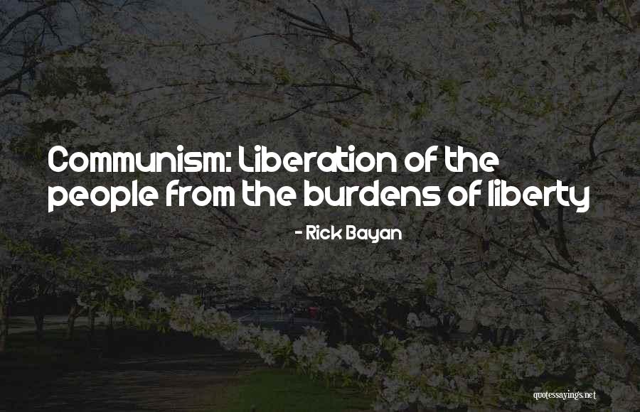 Buhrer D Quotes By Rick Bayan Buhrer D Quotes By Rick Bayan