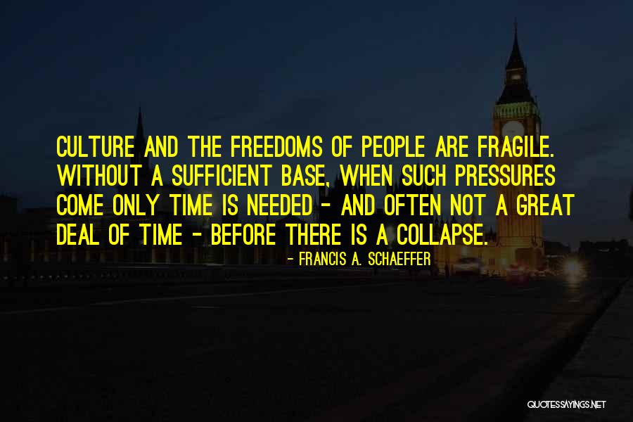 Buhur Yang Quotes By Francis A. Schaeffer Buhur Yang Quotes By Francis A. Schaeffer