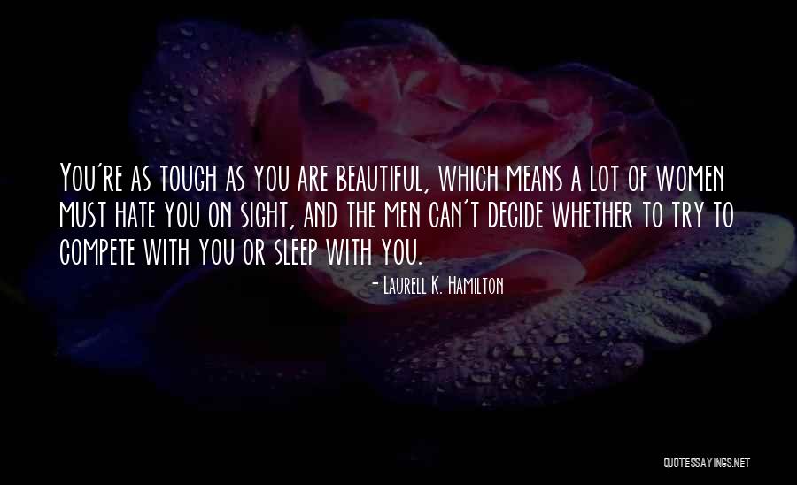 Buhur25 Quotes By Laurell K. Hamilton Buhur25 Quotes By Laurell K. Hamilton