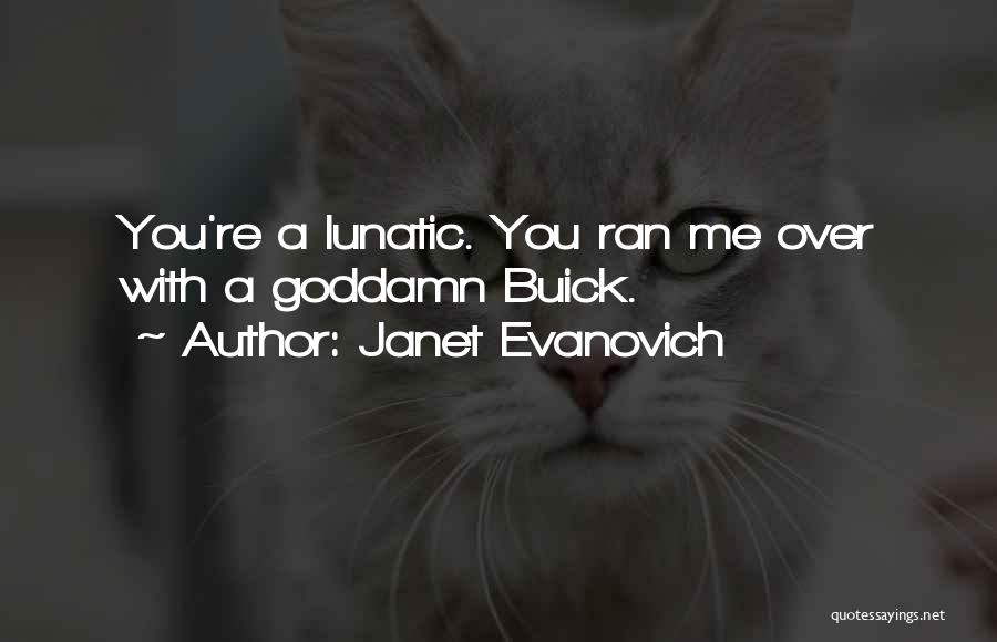 Buick Quotes By Janet Evanovich