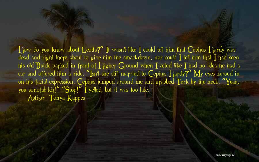 Buick Quotes By Tonya Kappes