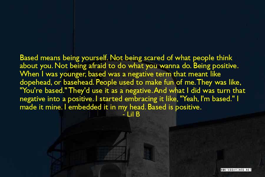 Buih Sabun Quotes By Lil B Buih Sabun Quotes By Lil B
