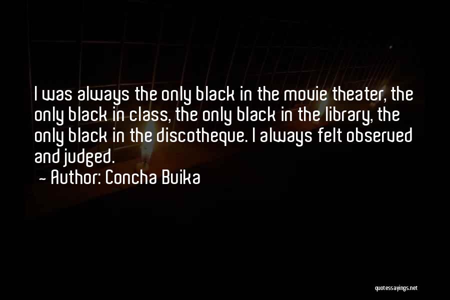 Buika Concha Quotes By Concha Buika