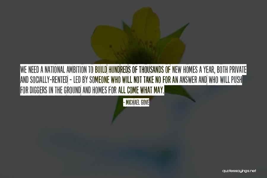 Build A Home Quotes By Michael Gove Build A Home Quotes By Michael Gove