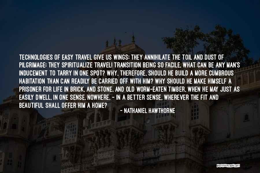 Build A Home Quotes By Nathaniel Hawthorne Build A Home Quotes By Nathaniel Hawthorne