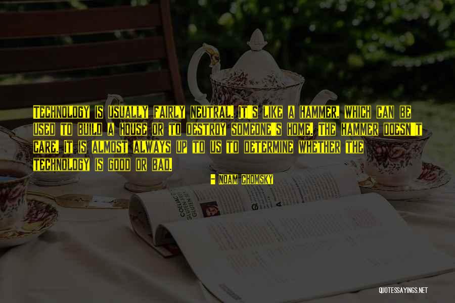 Build A Home Quotes By Noam Chomsky Build A Home Quotes By Noam Chomsky
