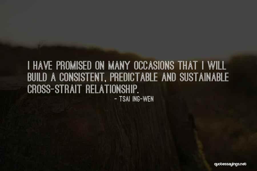 Build A Relationship Quotes By Tsai Ing-wen Build A Relationship Quotes By Tsai Ing-wen