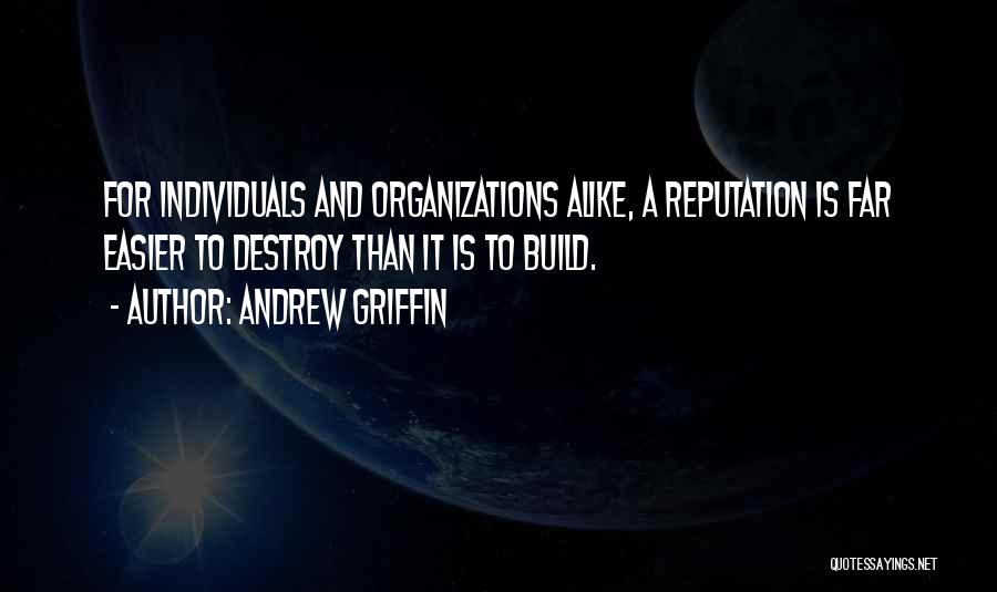Build And Destroy Quotes By Andrew Griffin